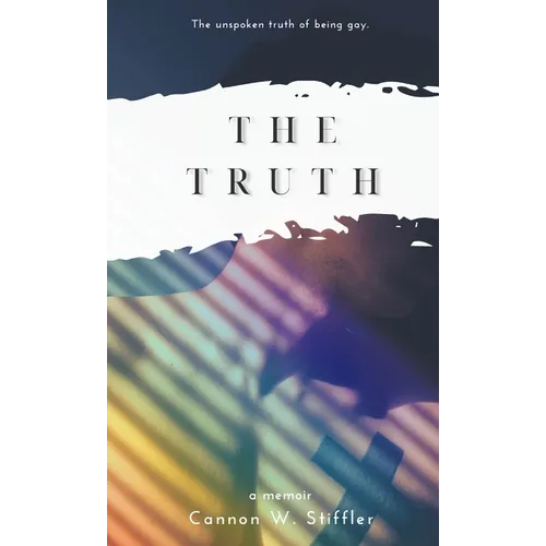 The Truth: Rainbows Don't Explain The Storm