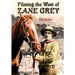Filming the West of Zane Grey