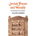 Jewish Prayer and Worship: An Introduction for Christians