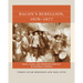 Bacon's Rebellion, 1676-1677: Race, Class, and Frontier Conflict in Colonial Virginia