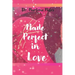 Made Perfect in Love