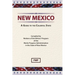 New Mexico: A Guide To The Colorful State
