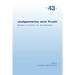 Judgements and Truth. Essays in Honour of Jan Woleński