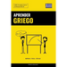 Aprender Griego - Rápido / Fácil / Eficaz: 2000 Vocablos Claves