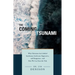 The Coming Tsunami: Why Christians Are Labeled Intolerant, Irrelevant, Oppressive, and Dangerous--And How We Can Turn the Tide
