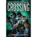 Crossing: Citizen Warrior Series - Book 3