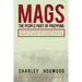 Mags: The People Part of Prepping: How to Plan, Build, and Organize a Mutual Assistance Group in a Survival Situation