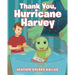 Thank You, Hurricane Harvey