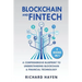 Blockchain & FinTech: A Comprehensive Blueprint to Understanding Blockchain & Financial Technology. 2 Books in 1.