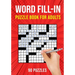 Word Fill-In Puzzle Books for Adults: 90 Word Fill It In / Fillin Puzzles