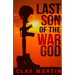 Last Son Of The War God