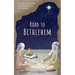 Road to Bethlehem