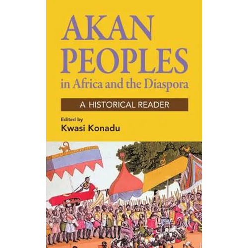 Akan Peoples in Africa and the Diaspora