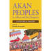Akan Peoples in Africa and the Diaspora