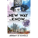A New Way To Know: Curiosity Isn't a Flaw, It's a Revolution.