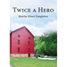 Twice a Hero