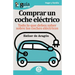 GuíaBurros Coche eléctrico: Todo lo que debes saber sobre los cohes eléctricos