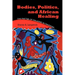 Bodies, Politics, and African Healing: The Matter of Maladies in Tanzania