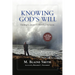 Knowing God's Will: Finding Guidance for Personal Decisions