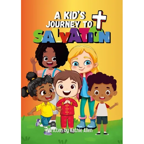 A Kid's Journey to Salvation - Paperback