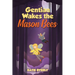 Gentian Wakes the Mason Bees