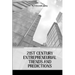 21st Century Entrepreneurial Trends and Predictions