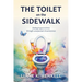 The Toilet on the Sidewalk