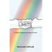 Live Without Limits: 21 Days for Practicing the New Covenant
