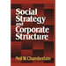 Social Strategy & Corporate Structure