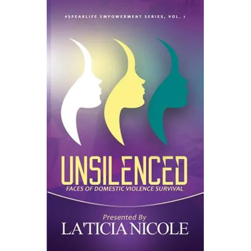 Unsilenced: Faces of Domestic Violence Survival