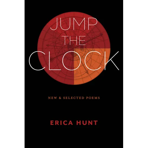 Jump the Clock: New & Selected Poems
