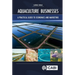 Aquaculture Businesses: A Practical Guide to Economics and Marketing