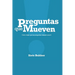 Preguntas que mueven: Cómo dejar que las preguntas trabajen para ti