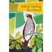 Silent Spring Revisited