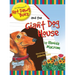 The Adventures of Hot Dawg Bunz and the Giant Dog House