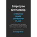 Employee Ownership: Employee Share Ownership Plans