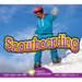 Snowboarding