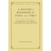 A History of Buddhism in India and Tibet: An Expanded Version of the Dharma's Origins Made by the Learned Scholar Deyu