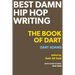 Best Damn Hip Hop Writing: The Book of Dart