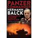Panzer Commander Hermann Balck: Germany's Master Tactician