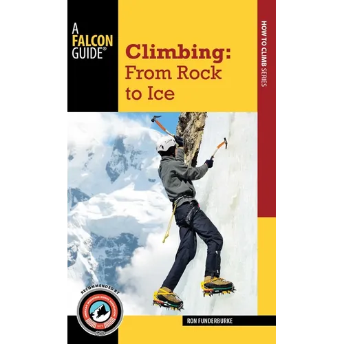 Climbing: From Rock to Ice