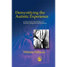 Demystifying Autistic Experien