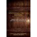 Universal Truths Manual: Awaken to Who You Truly Are and Create Your Heaven on Earth