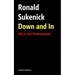 Down and In: Life in the Underground