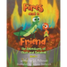 Fires and a Friend: The Adventures of Cluck and Sandrell
