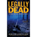 Legally Dead: A Father and Son--Bound by Murder