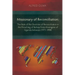 Missionary of Reconciliation: The Role of the Doctrine of Reconciliation in the Preaching of Bishop Festo Kivengere of Uganda between 1971-1988