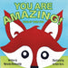 You Are Amazing!: Finley the Fox