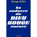 Le cadavre de Dieu bouge encore