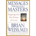 Messages from the Masters: Tapping Into the Power of Love